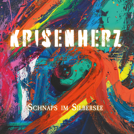 Schnaps im Silbersee - Krisenherz (mp3)