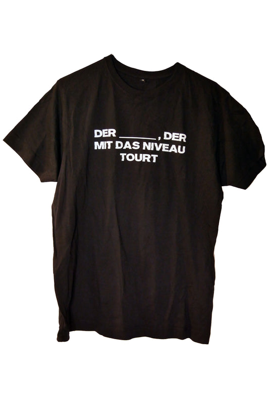 T-Shirt Das Niveau Tour 2014 Der der mit Das Niveau tourt