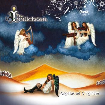 Die Irrlichter - Angelus ad Virginem (MP3)